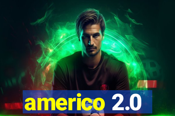 americo 2.0