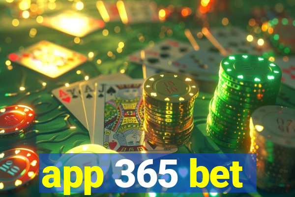 app 365 bet