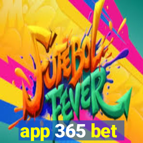 app 365 bet