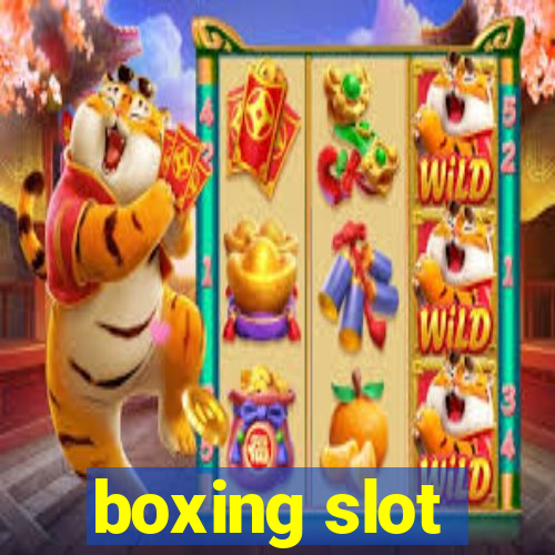 boxing slot