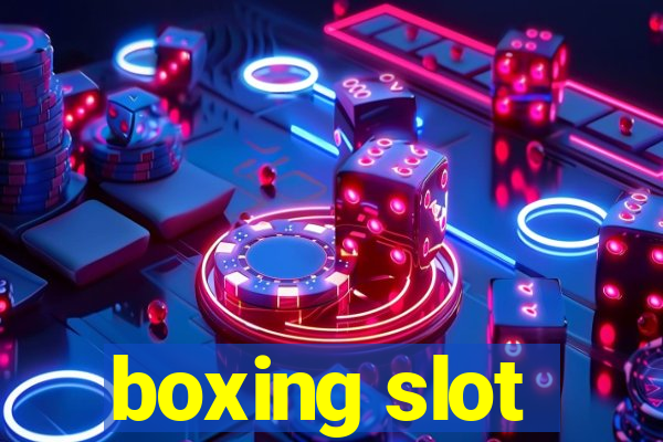 boxing slot