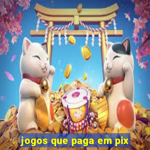 jogos que paga em pix