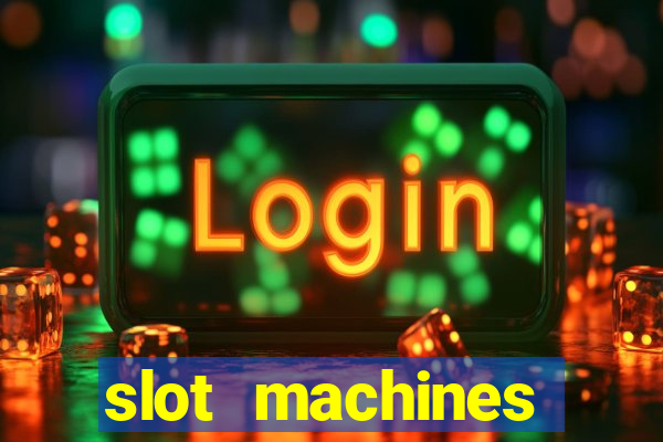 slot machines online gambling