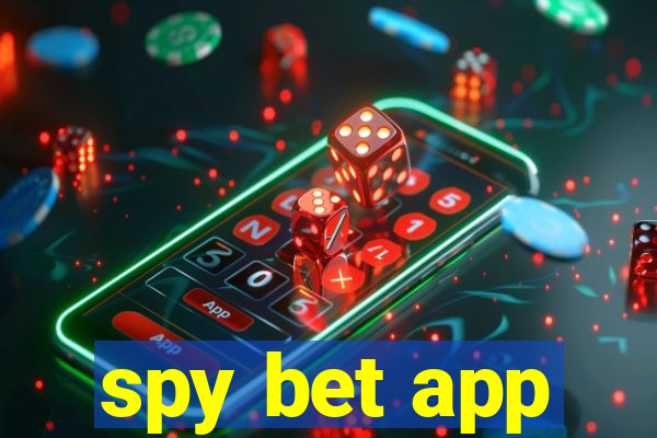 spy bet app