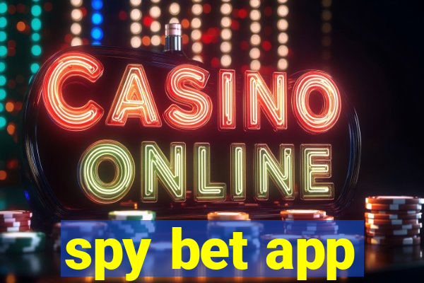 spy bet app