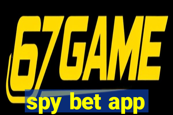 spy bet app