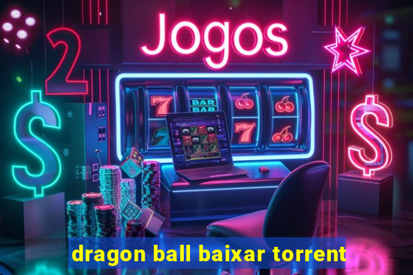 dragon ball baixar torrent