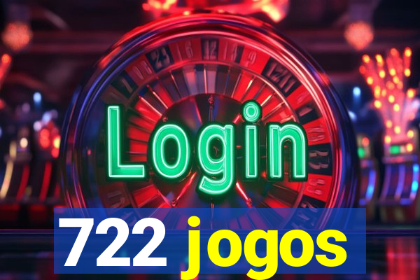 722 jogos