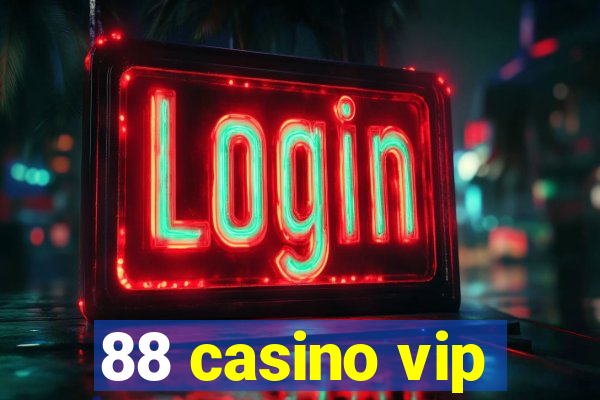 88 casino vip