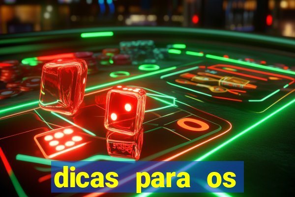 dicas para os jogos de hoje