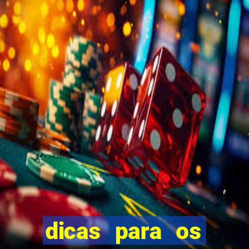 dicas para os jogos de hoje