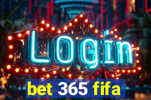 bet 365 fifa