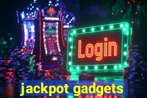 jackpot gadgets