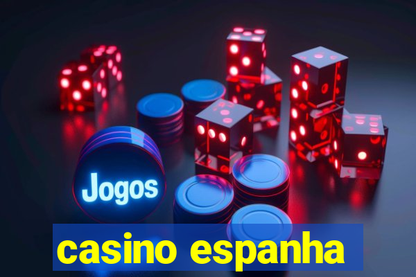 casino espanha