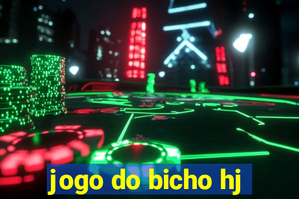 jogo do bicho hj