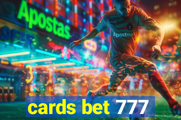 cards bet 777