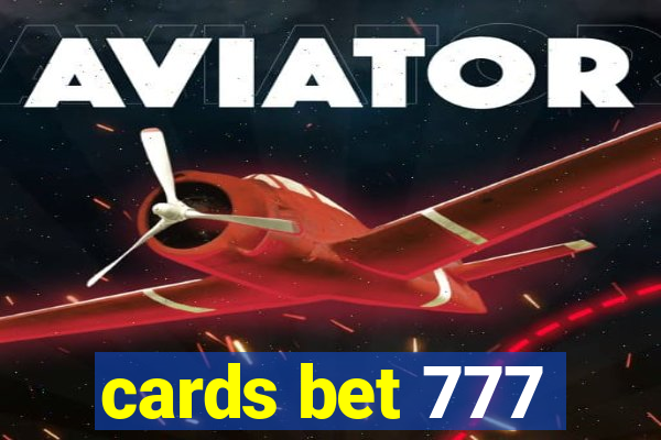 cards bet 777