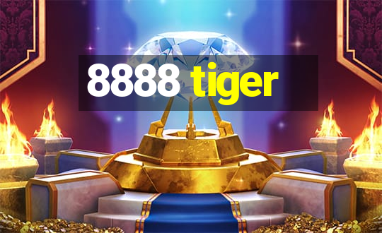 8888 tiger