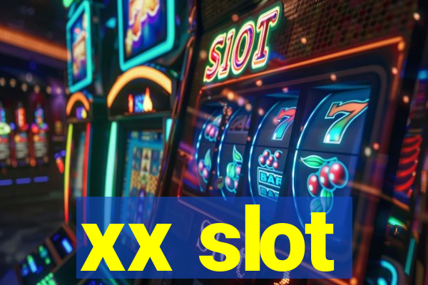 xx slot