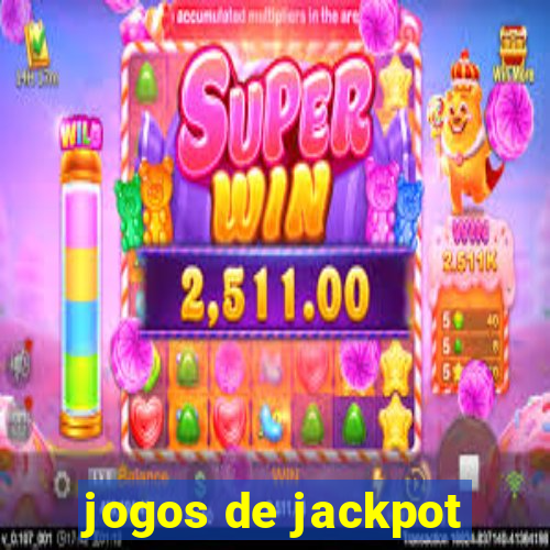 jogos de jackpot