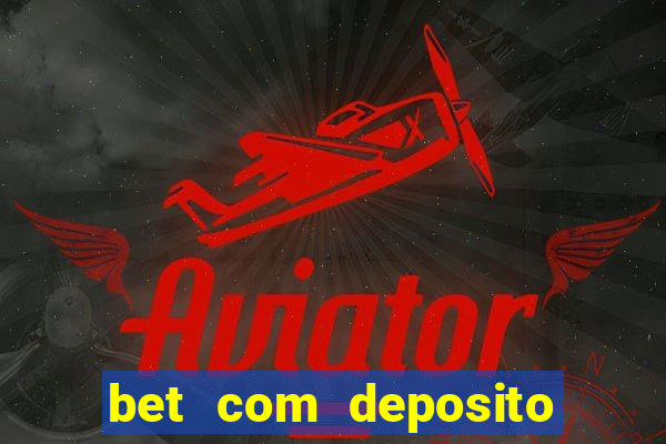 bet com deposito de 10 reais