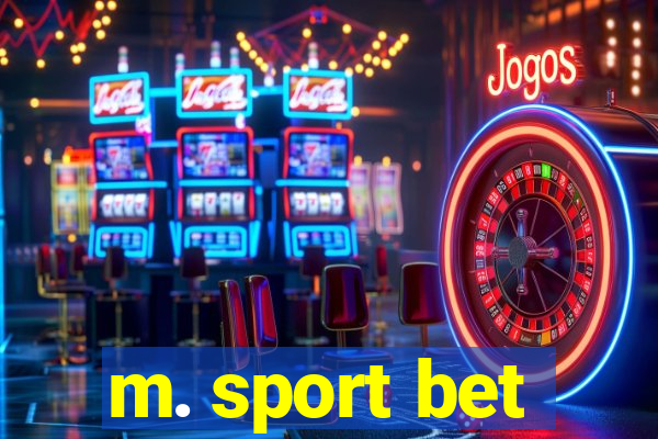 m. sport bet