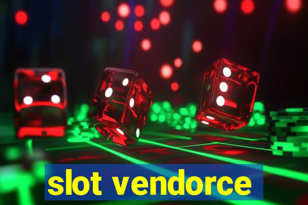 slot vendorce