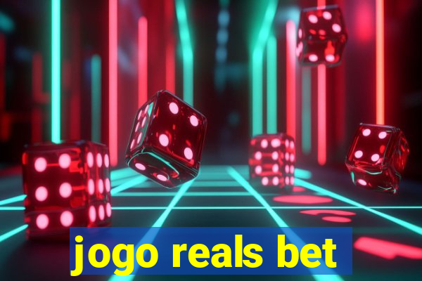 jogo reals bet