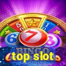 top slot