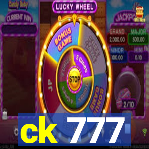 ck 777