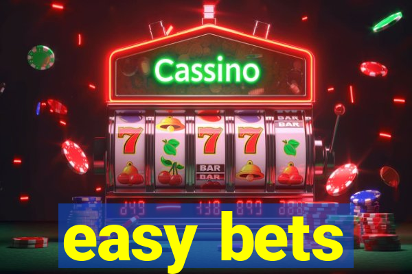 easy bets