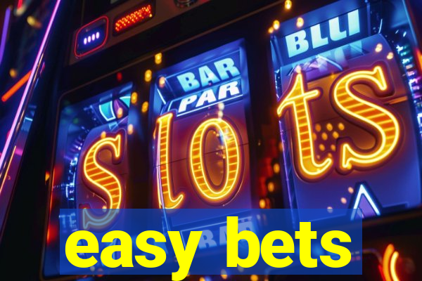 easy bets