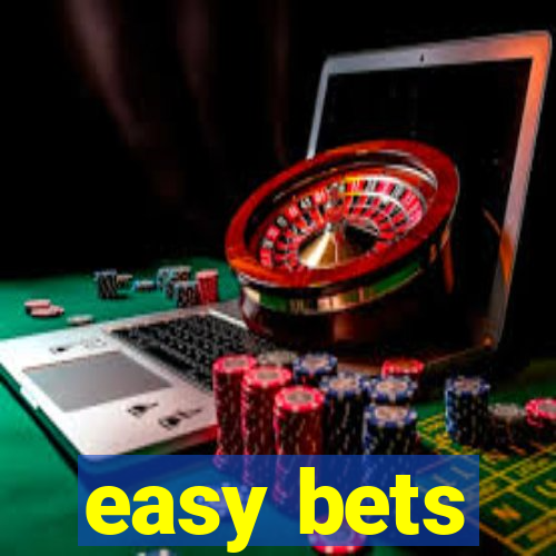 easy bets