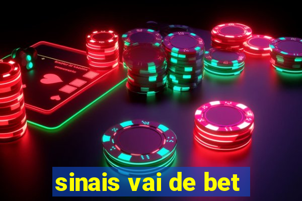 sinais vai de bet