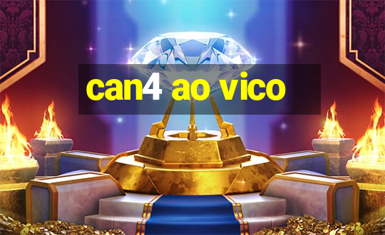 can4 ao vico