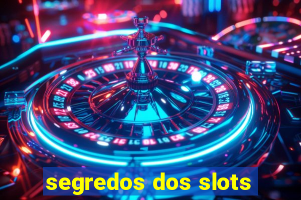 segredos dos slots