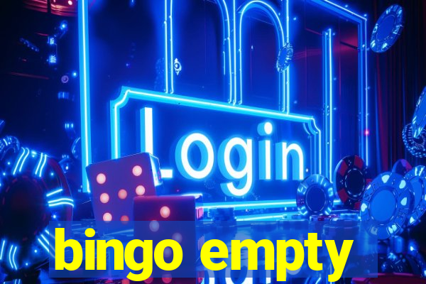 bingo empty