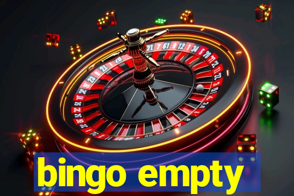 bingo empty