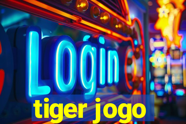 tiger jogo