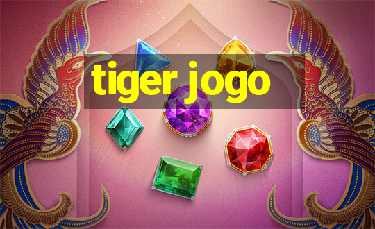 tiger jogo