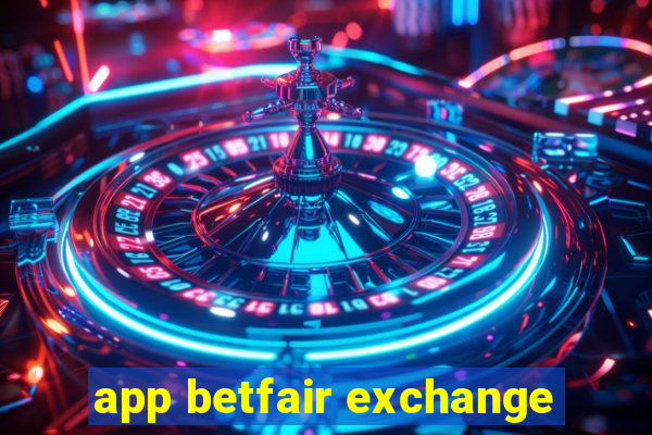 app betfair exchange