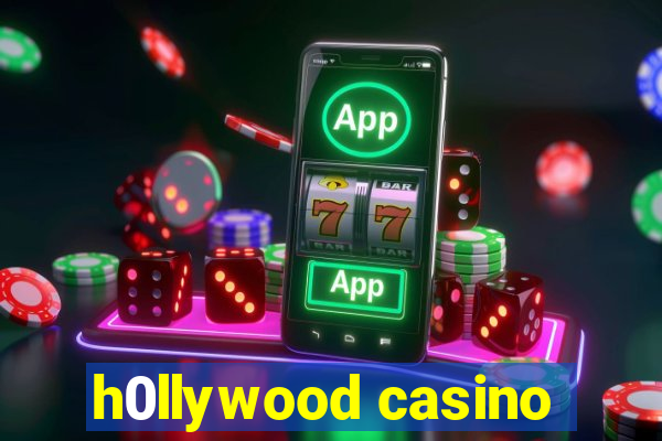 h0llywood casino