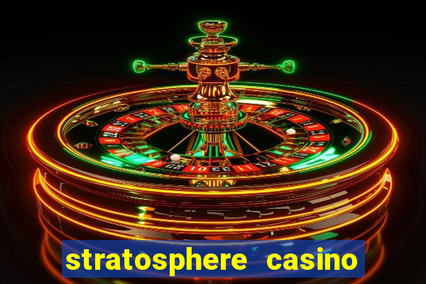 stratosphere casino hotel tower