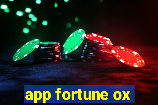 app fortune ox