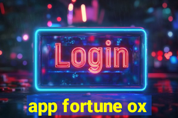 app fortune ox