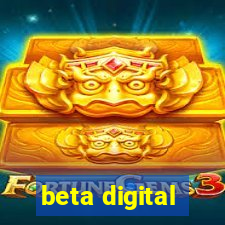 beta digital