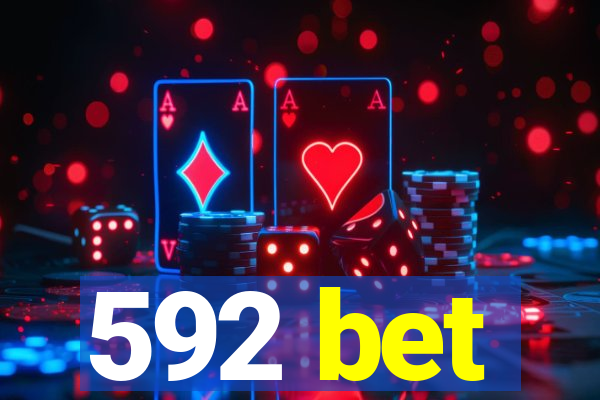 592 bet