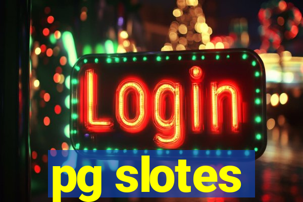 pg slotes