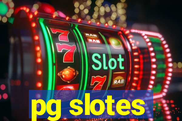 pg slotes