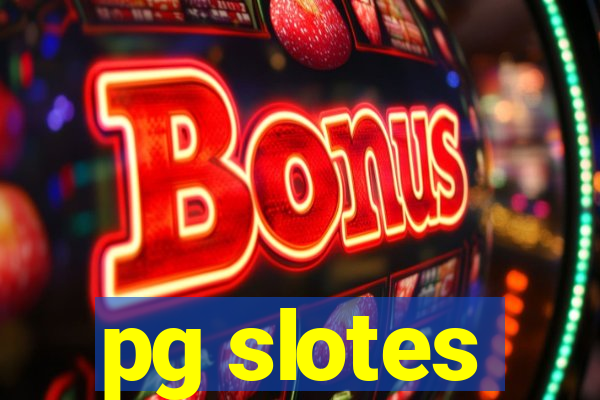 pg slotes